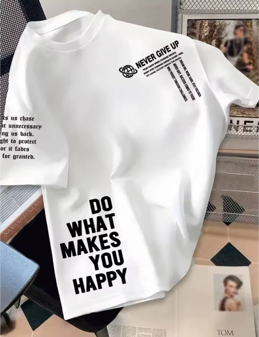 Do What Makes You Happy Graphic Tee – Men's 100% Cotton Streetwear T-Shirt - GLITCH-BELLE
